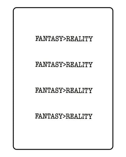 fantasy&gt;reality Temporary Tattoo