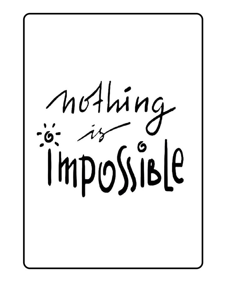 Nothing Is Impossible Temporary Tattoo