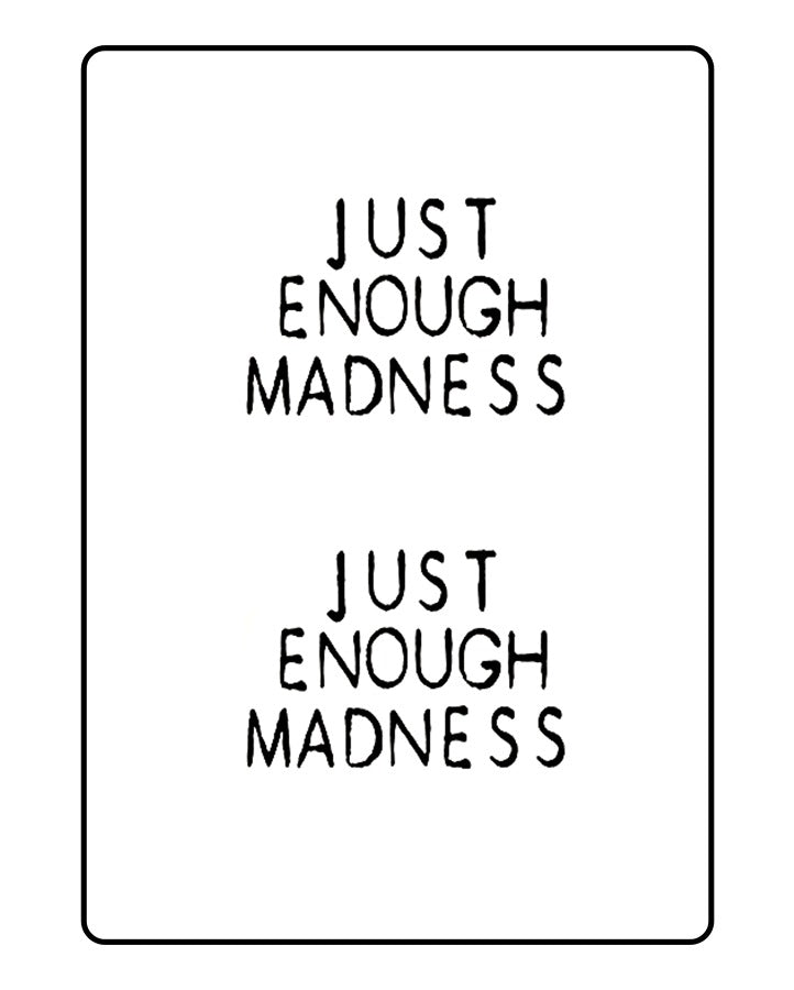 Just enough madness Temporary Tattoo