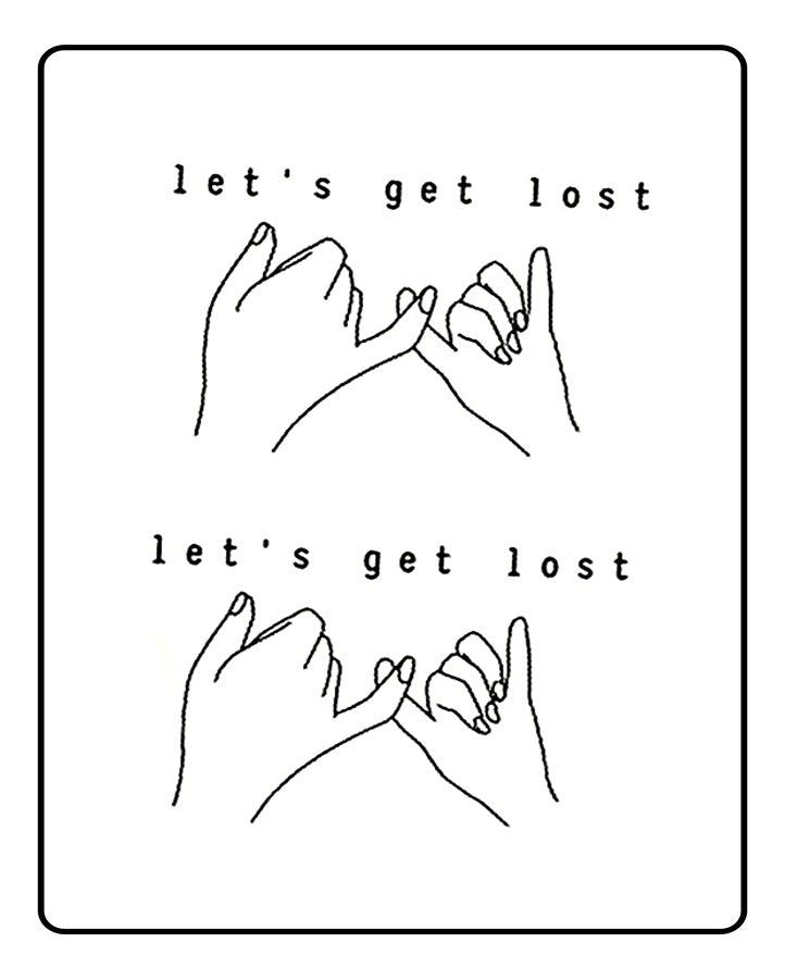 Lets get lost together Temporary Tattoo