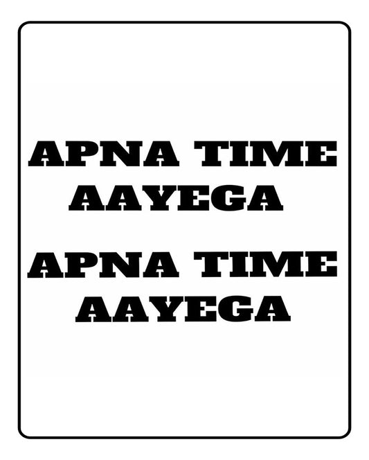 Apna Time Aayega Semi Permanent Tattoo